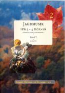 Jagdmusik für 3-4 Hörner (Parforcehorn, Trompe de chasse) 2 