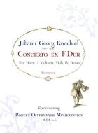 Concerto ex F für Horn, 2 Violinen,Viola, Basso F-Dur (Erstdruck) 