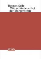 Wie schön leuchtet der Morgenstern 