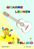 Gitarre lernen mit Fellino 1 