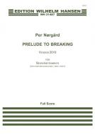 Prelude To Breaking (Version 2010) 