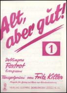 Alt aber gut 1 