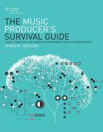 The Music Producer's Survival Guide 