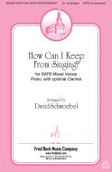 How Can I Keep From Singing 