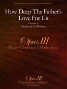 How Deep The Father's Love For Us 