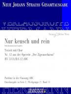 Der Zigeunerbaron - Nur keusch und rein (Nr. 12) RV 511A/B/C-12.ABC 