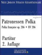 Patronessen Polka op. 286 RV 286 