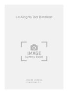 La Alegria Del Batallon 
