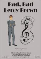 Bad, Bad Leroy Brown 