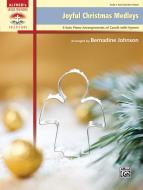 Joyful Christmas Medleys 