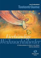 Tastenträume: Vierhändige Weihnachtslieder 