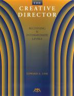 The Creative Director: Beginner And Intermediate Levels 