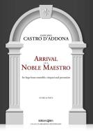 Arrival of a Noble Maestro Standard