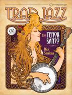 Trad Jazz for Tenor Banjo 