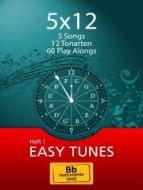 5x12 - Easy Tunes - Bb-Instrumente - TIEF 