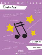 FunTime Piano: Popular - Level 3A-3B 