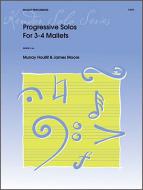 Progressive Solos For 3-4 Mallets Standard