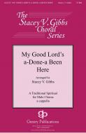 My Good Lord's A-Done-A Been Here Standard
