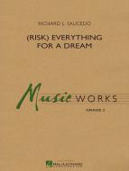 (Risk) Everything for A Dream Standard