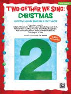 Two-Gether We Sing: Christmas 