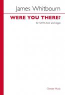 Were You There? 