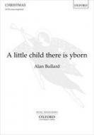 A little child there is yborn 