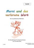 Marni und das verlorene Wort 