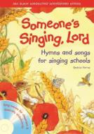 Someones Singing, Lord 