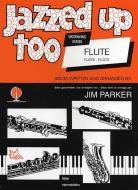 Jazzed Up Too for Flute 