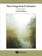 Three Songs from Ecclesiastes 