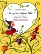 A Banyának Három Lába.. 