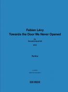 Towards the Door We Never Opened 
