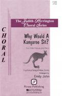 Why Would A Kangaroo Sit? 