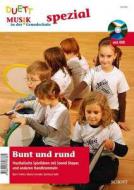 Bunt und rund 