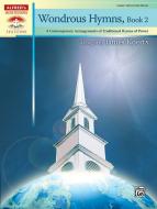 Wondrous Hymns Book 2 
