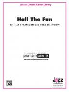 Half The Fun 