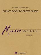 Funky, Rockin' Choo Choo Standard