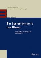Zur Systemdynamik des Übens 
