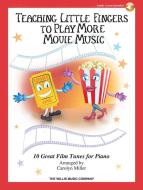 Teaching Little Fingers To Play More Movie Music 