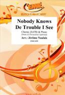 Nobody Knows De Trouble I See Standard
