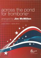 Across the Pond for Trombone 01 - Bass Clef with CD 