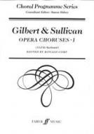 Gilbert & Sullivan Opera Choruses 1 