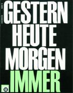 Gestern, Heute, Morgen, Immer Heft 13 