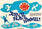 Juhuu, blaue Himmel 