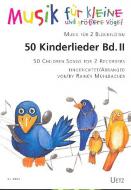 50 Kinderlieder 2 