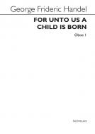 For Unto Us A Child is Born 
