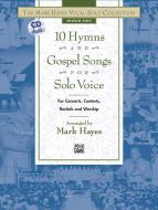 10 Hymns & Gospel Songs for Solo Voice 