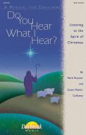 Do You Hear What I Hear 
