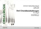 3 Choralbearbeitungen für Orgel 
