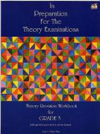 In Preparation for the Theory Examinations - Grade 3 
